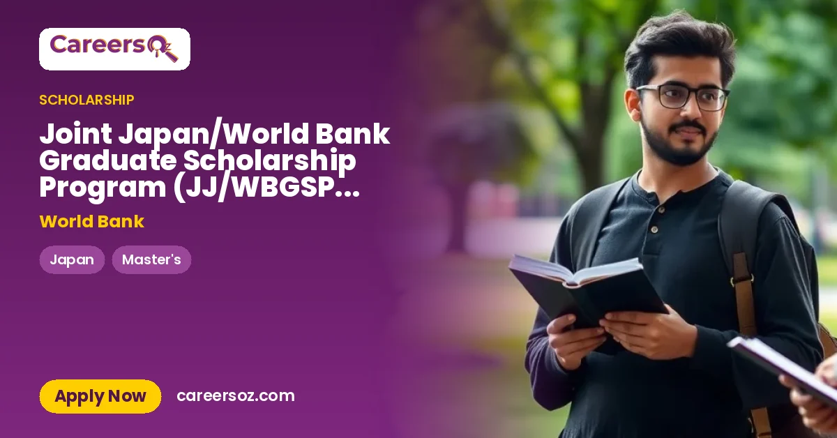 Joint Japan/World Bank Graduate Scholarship Program (JJ/WBGSP): Master of Public Policy — Brandeis University — Heller School for Social Policy and Management – World Bank