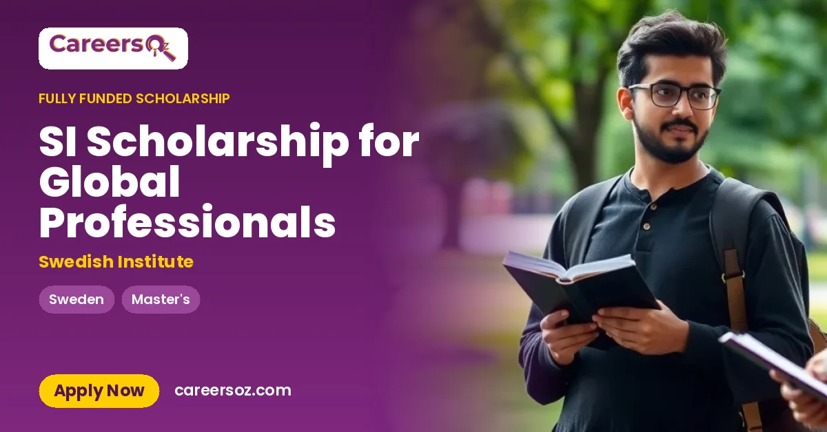SI Scholarship for Global Professionals – Swedish Institute